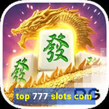 top 777 slots com